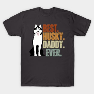 Vintage Best Dog Daddy Ever Siberian Husky Father's Day Gift T-Shirt